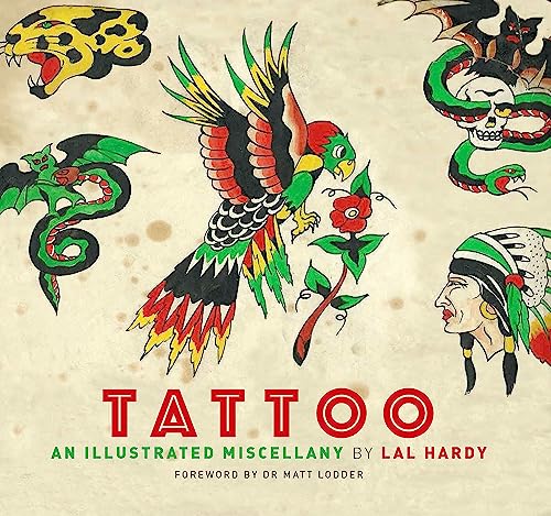 Beispielbild fr Tattoo: An Illustrated Miscellany zum Verkauf von Books From California