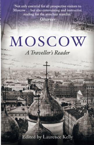 Beispielbild fr Moscow: A Traveller's Reader zum Verkauf von WorldofBooks