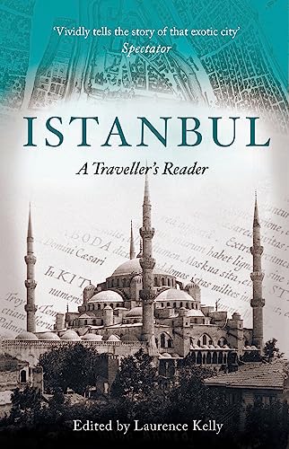 9781472137166: Istanbul: A Traveller's Reader [Lingua Inglese]