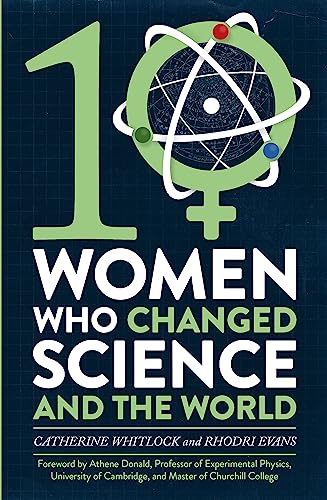Imagen de archivo de Ten Women Who Changed Science, and the World a la venta por WorldofBooks
