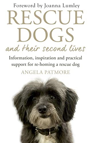 Beispielbild fr Rescue Dogs and Their Second Lives zum Verkauf von Blackwell's