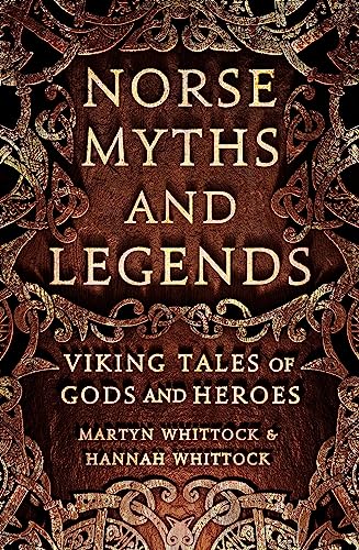 Beispielbild fr Norse Myths and Legends: Viking tales of gods and heroes zum Verkauf von Books From California