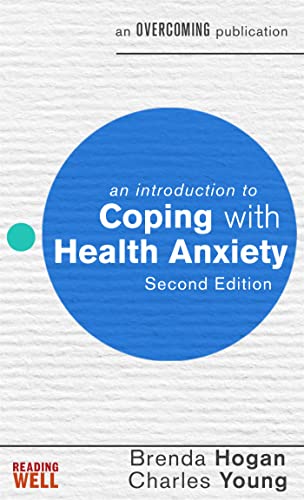 9781472138514: An Introduction to Coping with Health Anxiety, 2nd edition