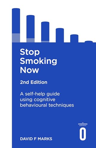 9781472138651: Stop Smoking Now 2nd Edition: A self-help guide using cognitive behavioural techniques (Overcoming)