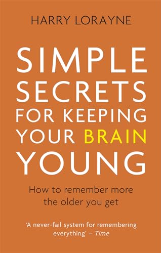 9781472139849: Simple Secrets for Keeping Your Brain Young