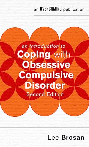 Stock image for An Introduction to Coping with Obsessive Compulsive Disorder, 2nd Edition for sale by Better World Books