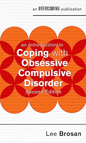 9781472140142: An Introduction to Coping with Obsessive Compulsive Disorder, 2nd Edition (An Introduction to Coping series)