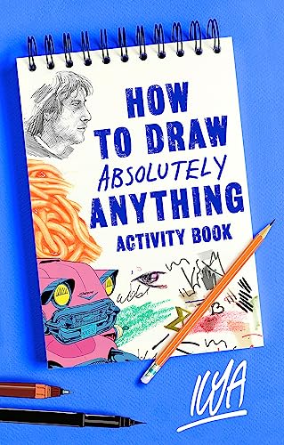 Beispielbild fr How to Draw Absolutely Anything Activity Book zum Verkauf von Blackwell's