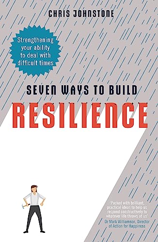 Stock image for Seven Ways to Build Resilience for sale by Blackwell's