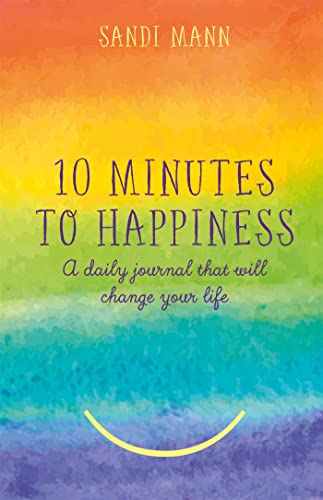 Stock image for Ten Minutes to Happiness for sale by Blackwell's