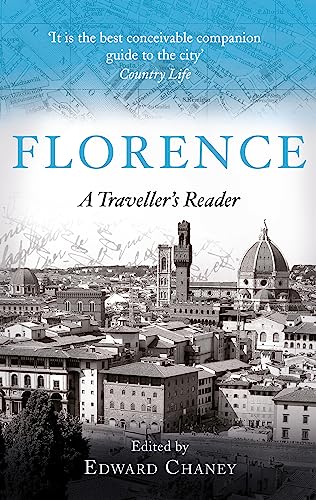 Beispielbild fr Florence: A Traveller's Reader zum Verkauf von AwesomeBooks