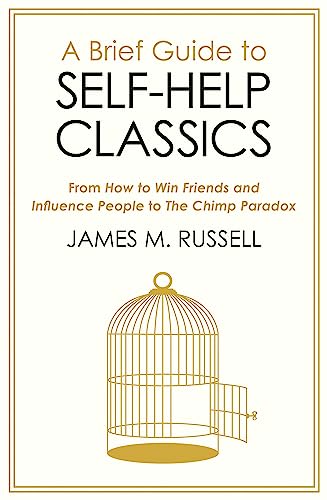Beispielbild fr A Brief Guide to Self-Help Classics zum Verkauf von Blackwell's