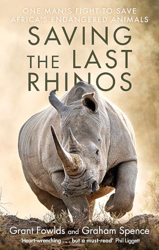 Stock image for Saving The Last Rhinos EXPORT for sale by GF Books, Inc.