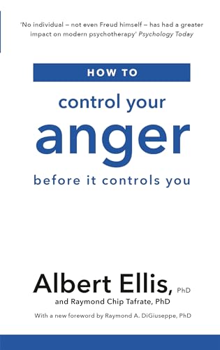 9781472142740: How to Control Your Anger: Before it Controls You