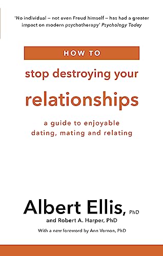 Beispielbild fr How to Stop Destroying Your Relationships zum Verkauf von Blackwell's