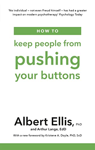 Beispielbild fr How to Keep People from Pushing Your Buttons zum Verkauf von Blackwell's