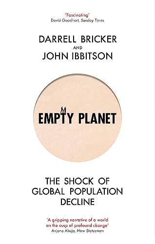 Beispielbild fr Empty Planet: The Shock of Global Population Decline zum Verkauf von AwesomeBooks