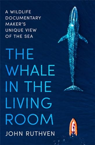Stock image for The Whale in the Living Room for sale by Blackwell's