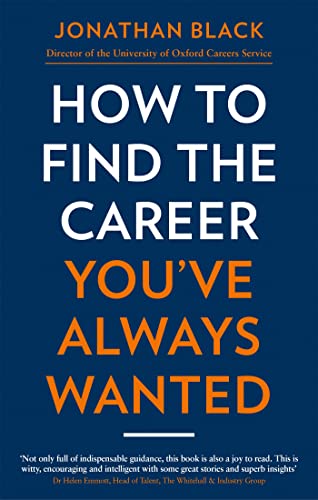 Imagen de archivo de How to Find the Career You've Always Wanted a la venta por WorldofBooks