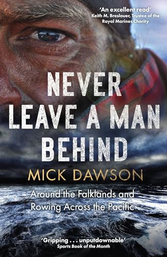 Stock image for Never Leave a Man Behind for sale by Blackwell's
