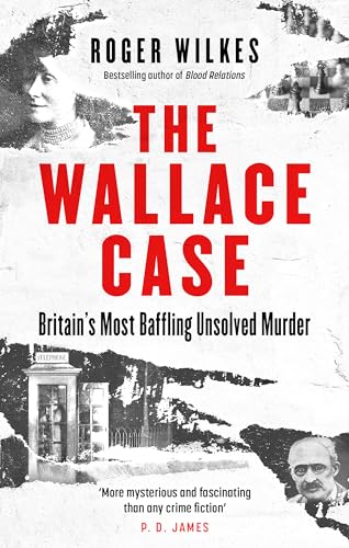 Beispielbild fr The Wallace Case: Britain's Most Baffling Unsolved Murder zum Verkauf von WorldofBooks