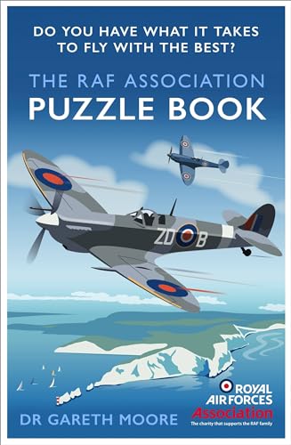 Beispielbild fr The RAF Association Puzzle Book: Do You Have What It Takes to Fly with the Best? zum Verkauf von WorldofBooks