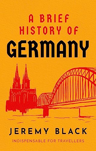 Imagen de archivo de A Brief History of Germany a la venta por Blackwell's