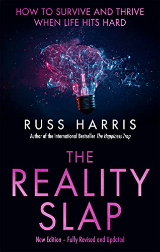 Beispielbild fr The Reality Slap 2nd Edition: How to survive and thrive when life hits hard zum Verkauf von WorldofBooks