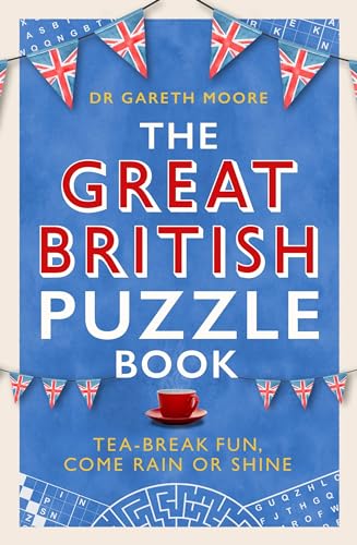 9781472146700: The Great British Puzzle Book: Tea-break fun, come rain or shine