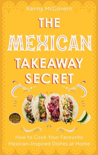 Stock image for The Mexican Takeaway Secret for sale by Blackwell's