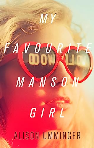 Beispielbild fr My Favourite Manson Girl zum Verkauf von WorldofBooks