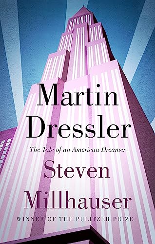9781472151094: Martin Dressler: The Tale of an American Dreamer
