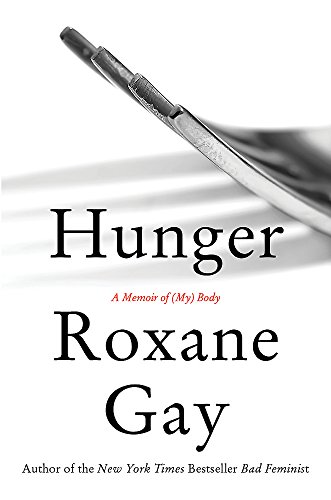 Imagen de archivo de Hunger: A Memoir of (My) Body a la venta por WorldofBooks