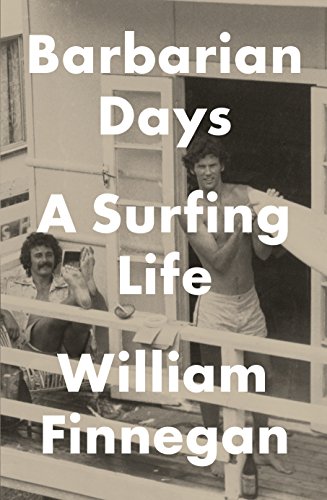 9781472151391: Barbarian Days: A Surfing Life