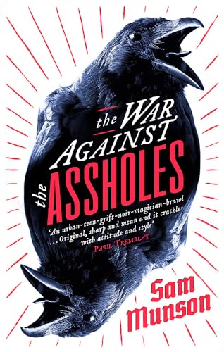 Stock image for The War Against the Assholes for sale by WorldofBooks