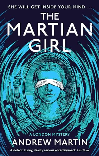 9781472152480: The Martian Girl: A London Mystery