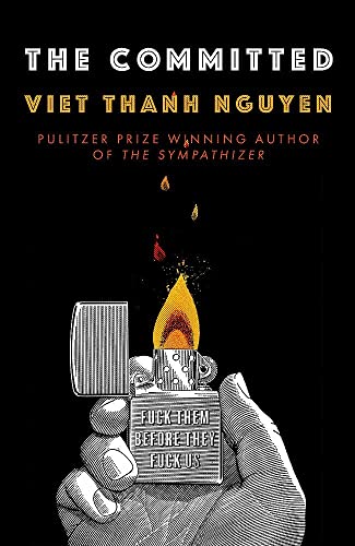Imagen de archivo de The Committed: Viet Thanh Nguyen (a first printing) a la venta por S.Carter