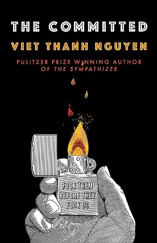 Stock image for The Committed: Viet Thanh Nguyen (a first printing) for sale by S.Carter