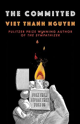 Imagen de archivo de The Committed: Viet Thanh Nguyen a la venta por WorldofBooks