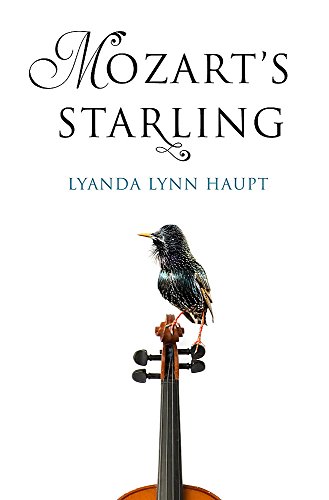 Stock image for Mozart's Starling: Lyanda Lynn Haupt for sale by WorldofBooks