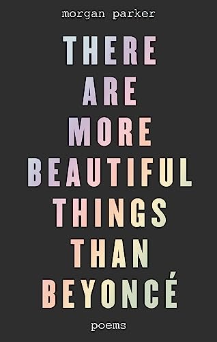 9781472153180: There Are More Beautiful Things Than Beyonc