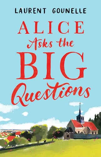 Stock image for Alice Asks the Big Questions for sale by WorldofBooks