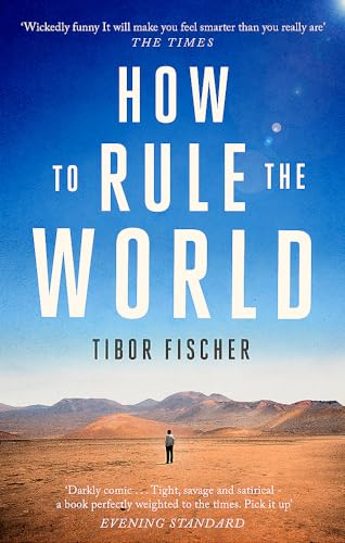 Stock image for How to Rule the World for sale by WorldofBooks