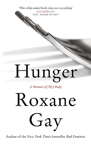 9781472153791: Hunger: A Memoir of (My) Body
