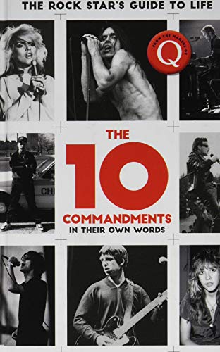 9781472154316: The 10 Commandments: The Rock Star's Guide to Life in their Own Words
