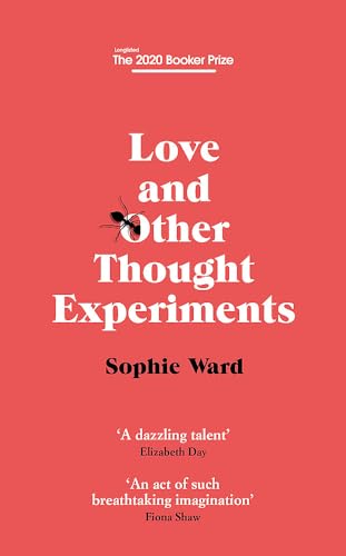 Imagen de archivo de Love and Other Thought Experiments: Longlisted for the Booker Prize 2020 a la venta por WorldofBooks