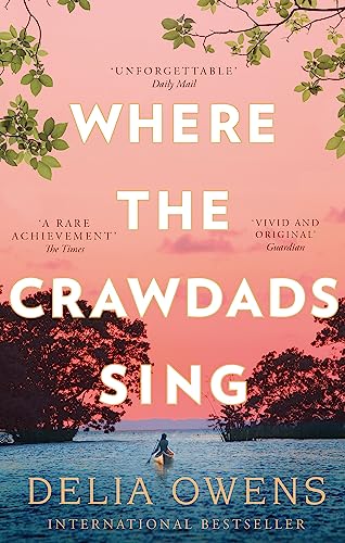 9781472154668: Where The Crawdads Sing: Delia Owens