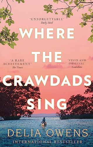 Stock image for Where the Crawdads Sing: Delia Owens for sale by WorldofBooks