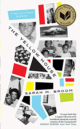 9781472155580: The Yellow House: WINNER OF THE NATIONAL BOOK AWARD FOR NONFICTION