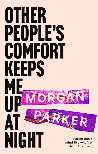 Stock image for Other People's Comfort Keeps Me Up At Night: With a new introduction by Danez Smith for sale by WorldofBooks